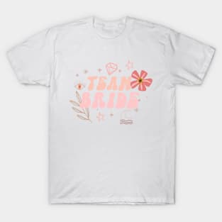 Team bride shirt T-Shirt